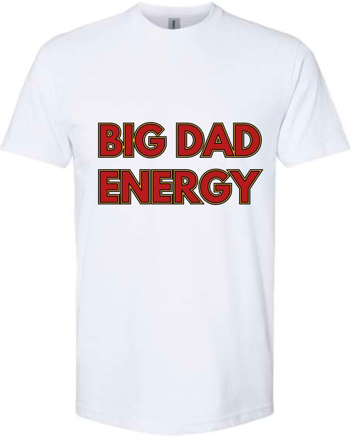 Big Dad Energy T-Shirt